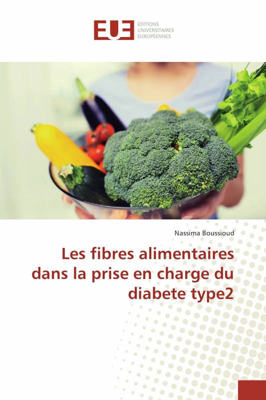 Les fibres alimentaires dans la prise en charge du diabete type2