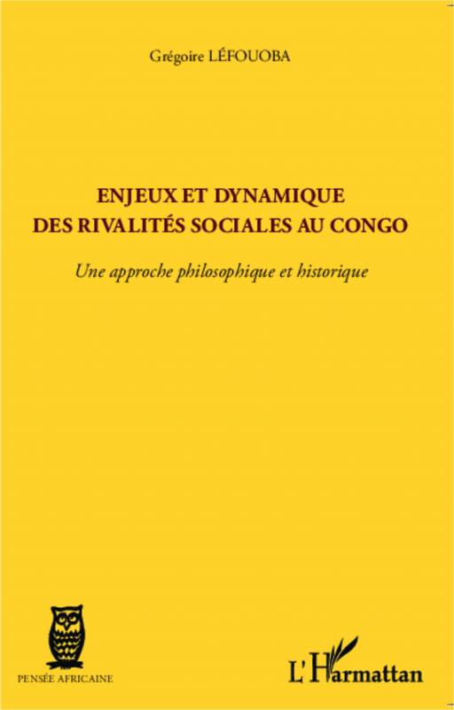 Enjeux et dynamique des rivalités sociales au Congo