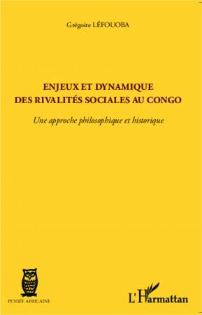 Enjeux et dynamique des rivalités sociales au Congo