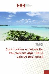 Contribution A L’étude Du Peuplement Algal De La Baie De Bou-Ismail