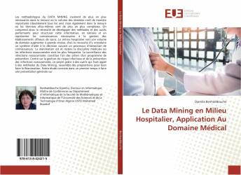 Le Data Mining en Milieu Hospitalier, Application Au Domaine Médical