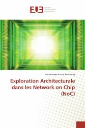 Exploration Architecturale dans les Network on Chip (NoC)