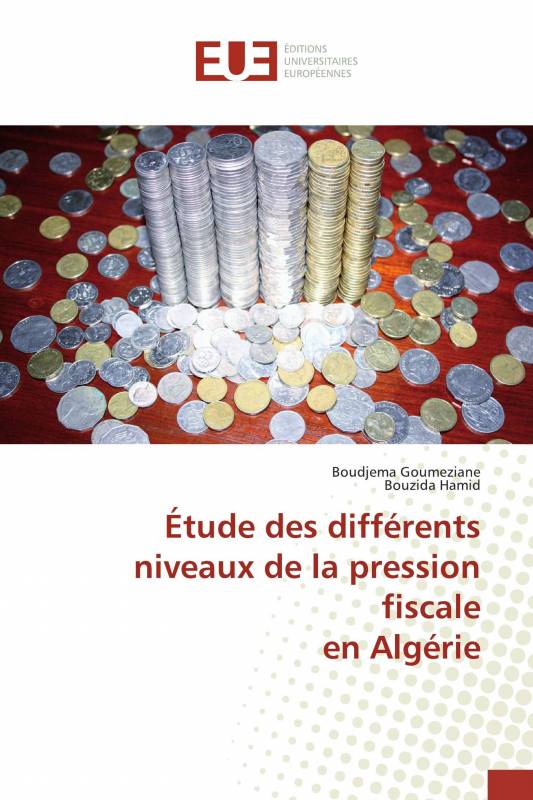 Étude des différents niveaux de la pression fiscale en Algérie