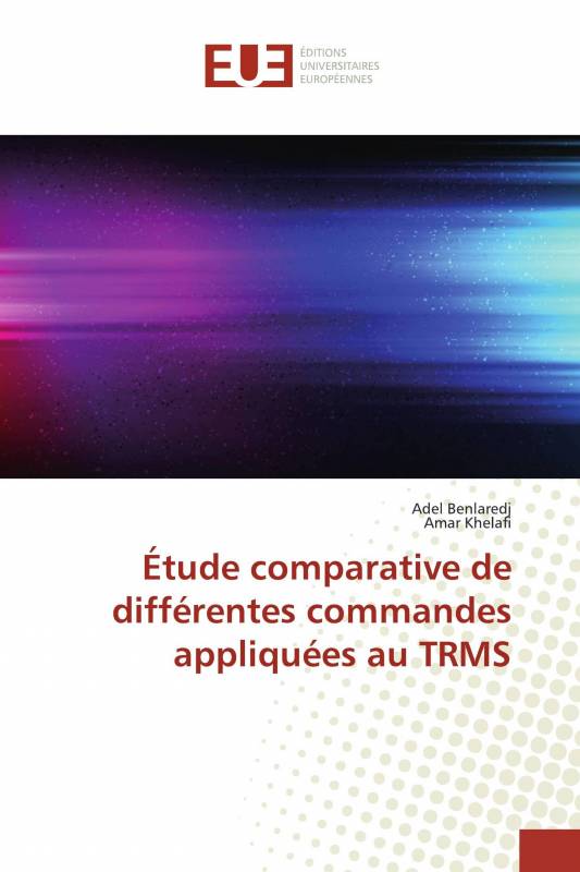 Étude comparative de différentes commandes appliquées au TRMS
