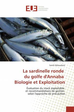 La sardinelle ronde du golfe d'Annaba Biologie et Exploitation