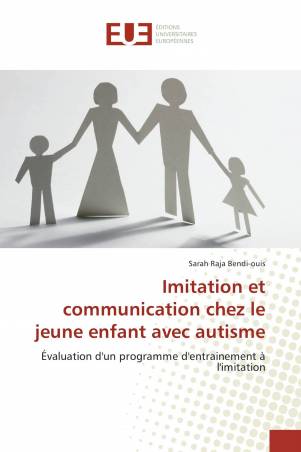 Imitation et communication chez le jeune enfant avec autisme