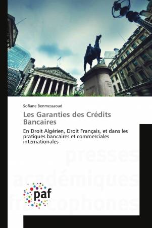 Les Garanties des Crédits Bancaires