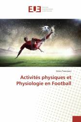 Activités physiques et Physiologie en Football
