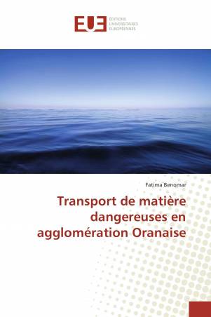 Transport de matière dangereuses en agglomération Oranaise