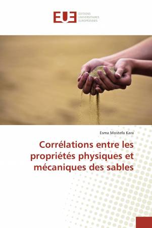 Corrélations entre les propriétés physiques et mécaniques des sables