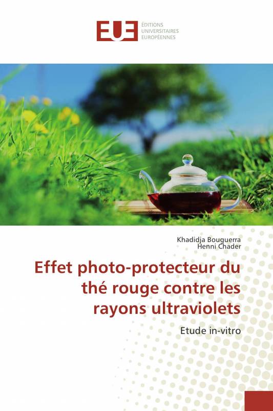 Effet photo-protecteur du thé rouge contre les rayons ultraviolets