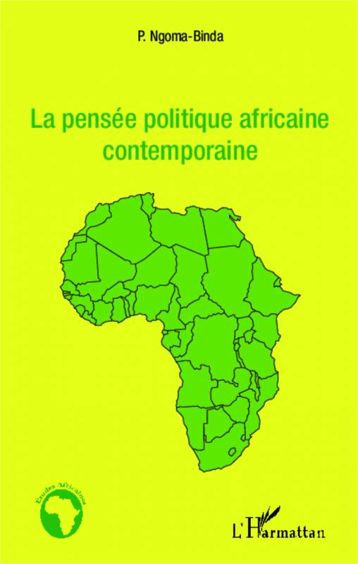 La pensée politique africaine contemporaine