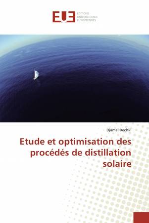 Etude et optimisation des procédés de distillation solaire