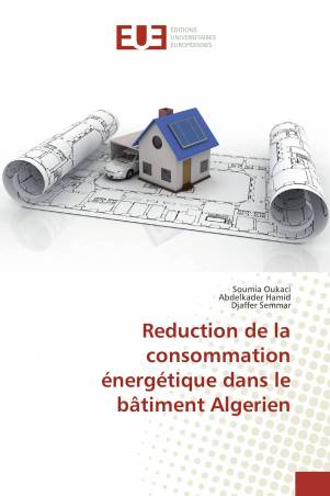 Reduction de la consommation énergétique dans le bâtiment Algerien