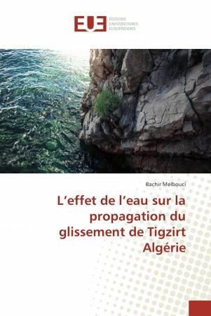 L’effet de l’eau sur la propagation du glissement de Tigzirt Algérie