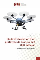 Etude et réalisation d’un prototype de drone à huit (08) moteurs