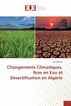 Changements Climatiques, Rces en Eau et Désertification en Algérie