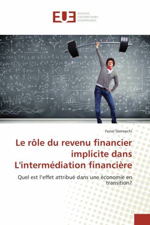 Le rôle du revenu financier implicite dans L'intermédiation financière