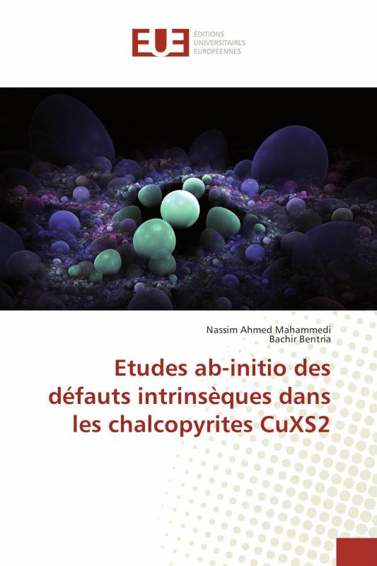 Etudes ab-initio des défauts intrinsèques dans les chalcopyrites CuXS2