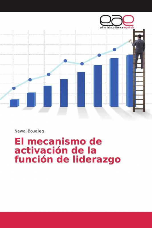 El mecanismo de activación de la función de liderazgo