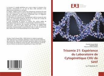 Trisomie 21: Expérience du Laboratoire de Cytogénétique CHU de Sétif