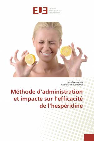 Méthode d’administration et impacte sur l’efficacité de l’hespéridine