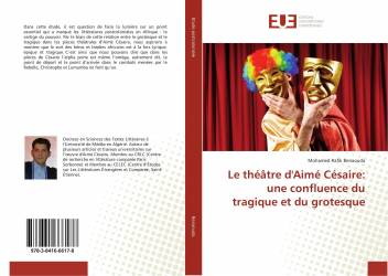 Le théâtre d'Aimé Césaire: une confluence du tragique et du grotesque