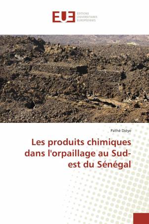Les produits chimiques dans l'orpaillage au Sud-est du Sénégal