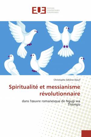 Spiritualité et messianisme révolutionnaire