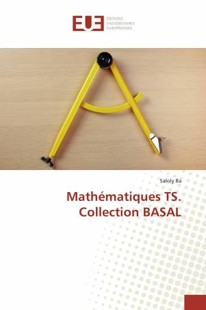 Mathématiques TS. Collection BASAL