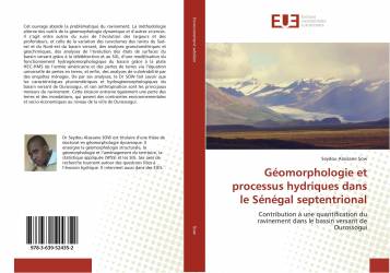 Géomorphologie et processus hydriques dans le Sénégal septentrional