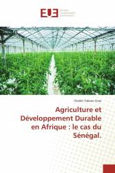 Agriculture et Développement Durable en Afrique : le cas du Sénégal.