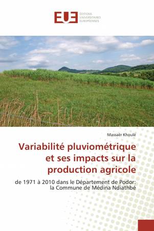 Variabilité pluviométrique et ses impacts sur la production agricole