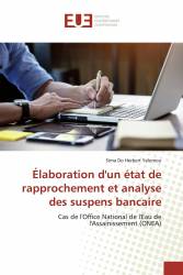 Élaboration d'un état de rapprochement et analyse des suspens bancaire