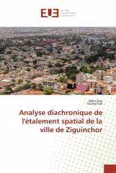 Analyse diachronique de l'étalement spatial de la ville de Ziguinchor