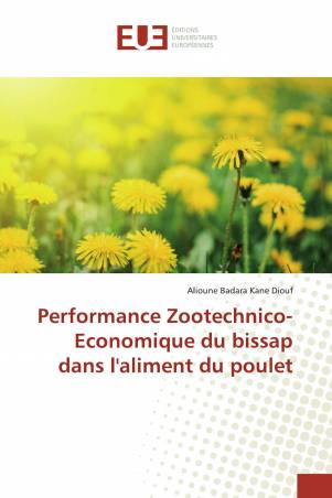 Performance Zootechnico-Economique du bissap dans l'aliment du poulet