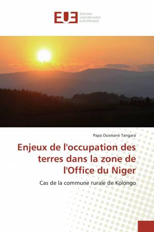 Enjeux de l'occupation des terres dans la zone de l'Office du Niger