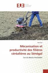 Mécanisation et productivité des filières céréalières au Sénégal
