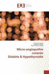 Micro-angiopathie cutanéeDiabète & Hypothyroïdie