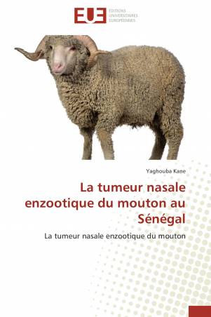 La tumeur nasale enzootique du mouton au Sénégal