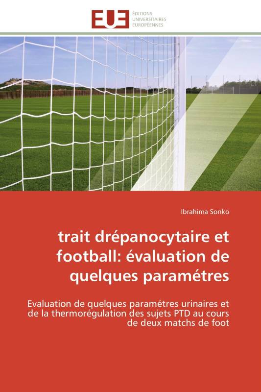 trait drépanocytaire et football: évaluation de quelques paramétres