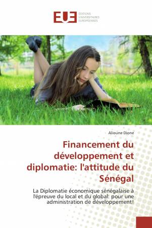 Financement du développement et diplomatie: l'attitude du Sénégal
