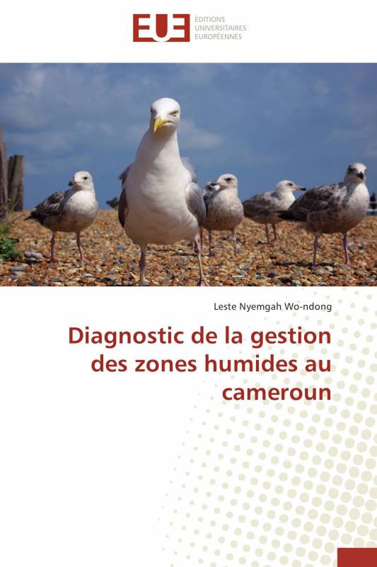 Diagnostic de la gestion des zones humides au cameroun