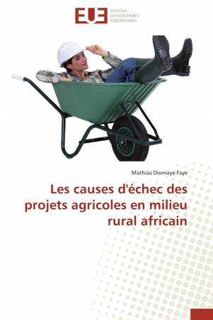 Les causes d&#039;échec des projets agricoles en milieu rural africain