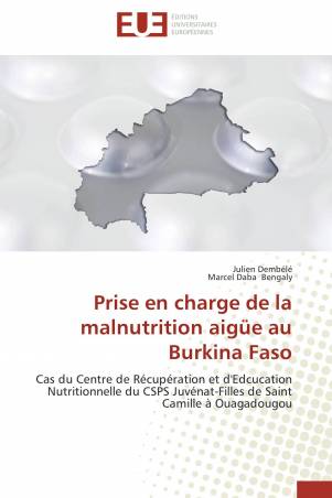 Prise en charge de la malnutrition aigüe au Burkina Faso