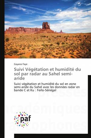 Suivi Végétation et humidité du sol par radar au Sahel semi-aride
