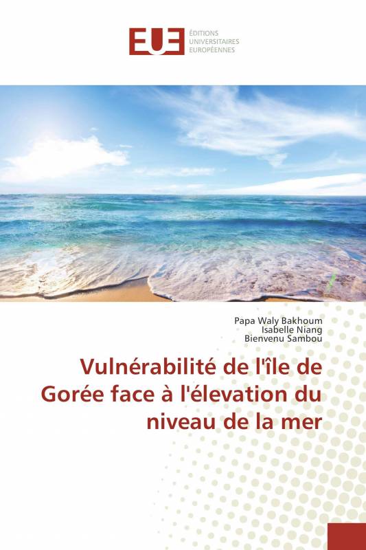 Vulnérabilité de l'île de Gorée face à l'élevation du niveau de la mer