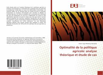 Optimalité de la politique agricole: analyse théorique et étude de cas