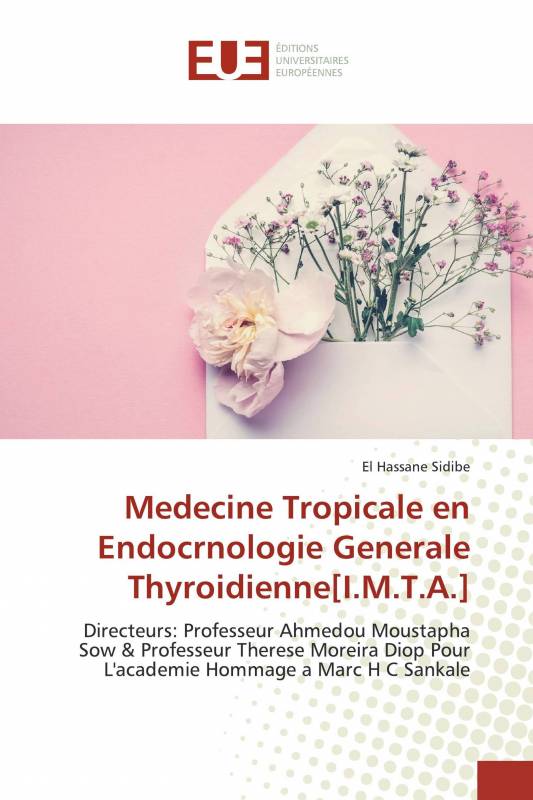 Medecine Tropicale en Endocrnologie Generale Thyroidienne[I.M.T.A.]