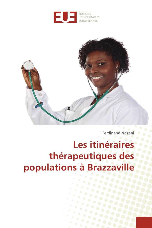 Les itinéraires thérapeutiques des populations à Brazzaville